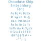 Chocolate Chip Embroidery Font | Machine Embroidery Designs by JuJu