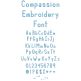 Compassion Embroidery Font | Machine Embroidery Designs by JuJu
