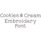 Cookies and Cream Font Digital Embroidery Machine Designs by JuJu
