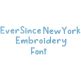Ever Since New York Embroidery Font | Machine Embroidery Designs by JuJu