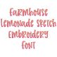 Farmhouse Lemonade Sketch Embroidery Font | Machine Embroidery Designs by JuJu