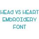 Head Vs Heart Embroidery Font Machine Embroidery Designs by JuJu