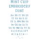 Mint Chip Embroidery Font | Machine Embroidery Designs by JuJu