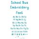 School Bus Embroidery Font | Machine Embroidery Designs by JuJu