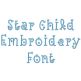 Star Child Embroidery Font | Machine Embroidery Designs by JuJu