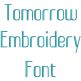 Tomorrow Embroidery Font | Machine Embroidery Designs by JuJu