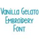 Vanilla Gelato Embroidery Font | Machine Embroidery Designs by JuJu
