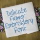 Delicate Flower Embroidery Font Machine Embroidery Designs by JuJu