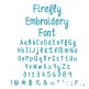 Firefly Embroidery Font Machine Embroidery Designs Designs by JuJu