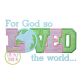 For God So Loved The World Applique | Machine Embroidery Designs by JuJu