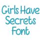 Girls Have Secrets Embroidery Font Machine Embroidery Designs by JuJu
