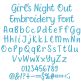 Girls Night Out Embroidery Font | Machine Embroidery Designs by JuJu
