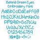 Behind Green Eyes Embroidery Font | Machine Embroidery Designs by JuJu