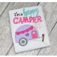 I'm a Happy Camper Applique | Machine Embroidery Designs by JuJu