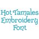 Hot Tamales Embroidery Font | Machine Embroidery Designs by JuJu