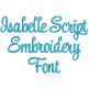 Isabelle Script Machine Embroidery Font Designs by JuJu