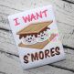 I Want S'mores Applique | Machine Embroidery Designs by JuJu