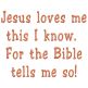 Jesus Loves Me
