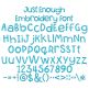Just Enough Embroidery Font | Machine Embroidery Designs by JuJu