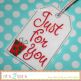ITH Just For You Gift Card Holder & Gift Tag | Machine Embroidery Designs by JuJu