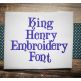 King Henry Embroidery Font Machine Embroidery Designs by JuJu