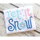 Let it Snow Embroidery | Machine Embroidery Designs by JuJu