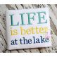 Life is Better at the Lake Embroidery | Machine Embroidery Designs by JuJu