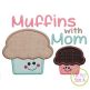 Muffins with Mom Applique | Machine Embroidery Designs by JuJu