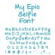 My Epic Selfie Embroidery Font Machine Embroidery Designs by JuJu