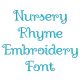 Nursery Rhyme Embroidery Font | Machine Embroidery Designs by JuJu