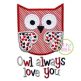 Owl Always Love You Applique | Machine Embroidery Designs by JuJu