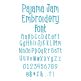 Pajama Jam Embroidery Font | Machine Embroidery Designs by JuJu