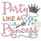 Party Like a Princess Embroidery | Machine Embroidery Designs by JuJu
