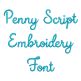 Penny Script Embroidery Font | Machine Embroidery Designs by JuJu