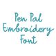 Pen Pal Embroidery Font | Machine Embroidery Designs by JuJu