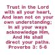 Proverbs 3:5-6