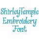 Shirley Temple Embroidery Font | Machine Embroidery Designs by JuJu
