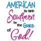 Southern By The Grace of God | Machine Embroidery Designs by JuJu