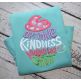 Sprinkle Kindness Around Like Confetti Cupcake Embroidery Design | Machine Embroidery Designs by JuJu
