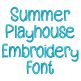 Summer Playhouse Embroidery Font | Machine Embroidery Designs by JuJu