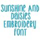 Sunshine and Daisies Embroidery Font Machine Embroidery Designs by JuJu