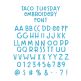 Taco Tuesday Embroidery Font | Machine Embroidery Designs by JuJu