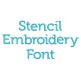 Stencil Embroidery Font | Machine Embroidery Designs by JuJu