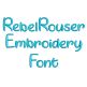 Rebel Rouser Embroidery Font | Machine Embroidery Designs by JuJu