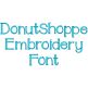 Donut Shoppe Embroidery Font | Machine Embroidery Designs by JuJu