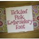 Tickled Pink Embroidery Font Machine Embroidery Designs by JuJu