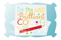 Be The Most Brilliant Color In The Box Applique | Machine Embroidery Designs by JuJu