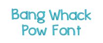 Bang Whack Pow Embroidery Font | Machine Embroidery Designs by JuJu