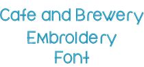 Cafe and Brewery Embroidery Font | Machine Embroidery Designs by JuJu