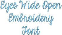 Eyes Wide Open Embroidery Font